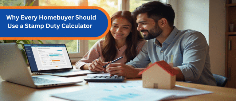 Why Every Homebuyer Should Use a Stamp Duty Calculator