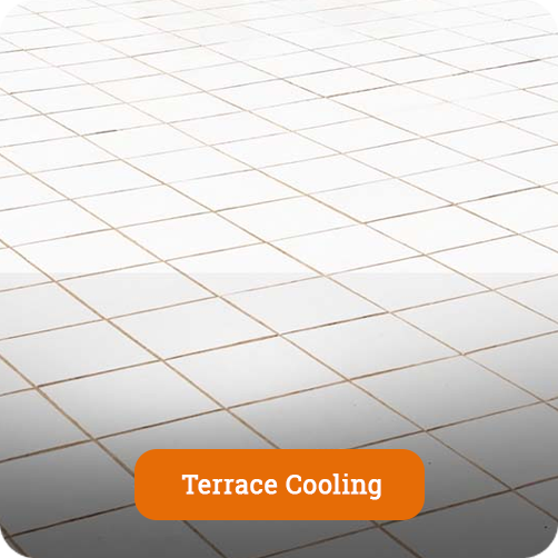 Terrace cooling